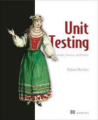 Cover for book Unit Testing: Principles, Practices and Patterns by Vladimir Khorikov